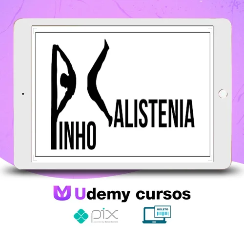 Curso de Calistenia - Pinho Júnio