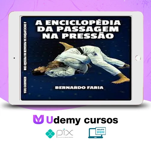 Enciclopédia da Passagem na Pressão - Bernardo Faria