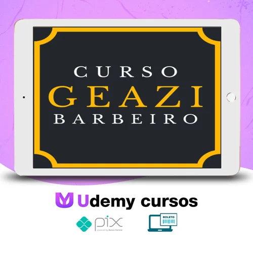 Curso Barbeiro - Geazi Barbeiro