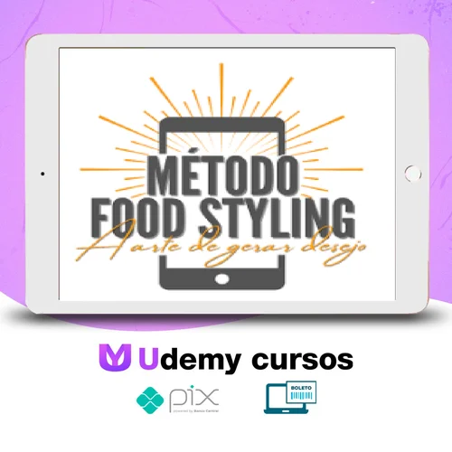 Método Food Styling - Betto Auge