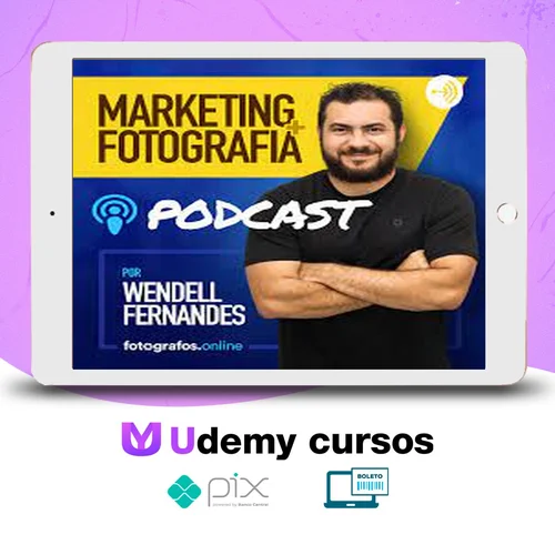 O Guia Do Marketing Eficaz para Fotógrafos - Wendell Fernandes