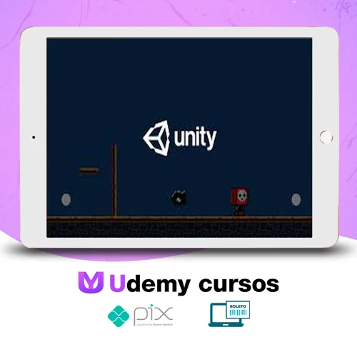 Crie jogos 2D com Unity + C# - Autor Desconhecido