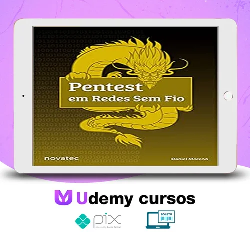 Pentest Em Redes Sem Fio - Daniel Moreno