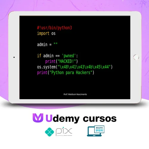 Python para Hackers - Weidsom Nascimento