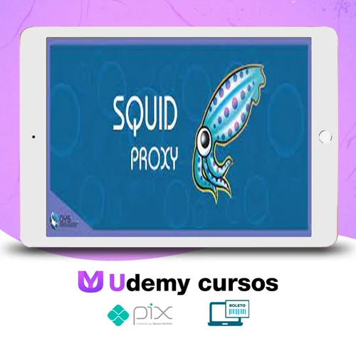 Aprendendo a fazer Proxy com Squid-Cache - OYS