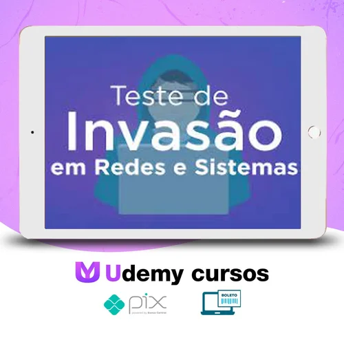 Curso Teste de Invasão em Redes e Sistemas - OYS