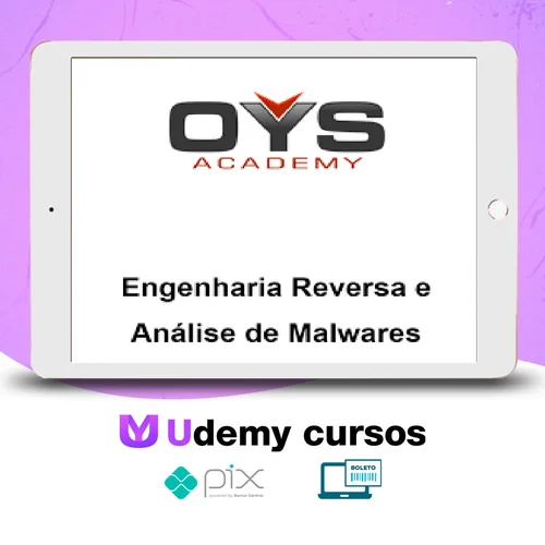 Engenharia Reversa e Análise de Malwares - OYS