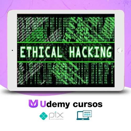 Ethical Hacking e Penetration Testing - SecVox Academy