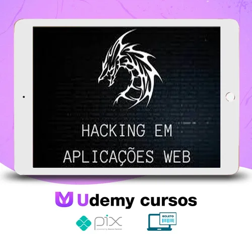 Hacking em Aplicações Web - XPSecSecurity