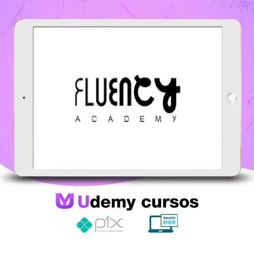 [PACK] Todos os 8 Cursos de idiomas - Fluency Academy