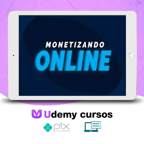 Monetizando Online - Eu Sou o Mac