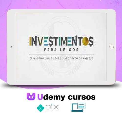 Investimentos Para Leigos: Começando do Zero - Empiricus