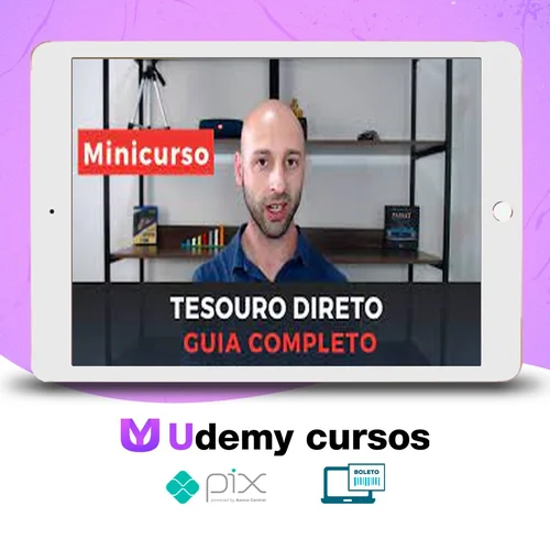 Minicurso Tesouro Direto Para Iniciantes - Alvaro Esteves