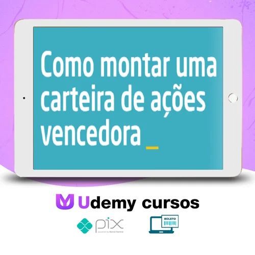 Como Montar Uma Carteira de Ações Vencedoras - Thiago Salomão