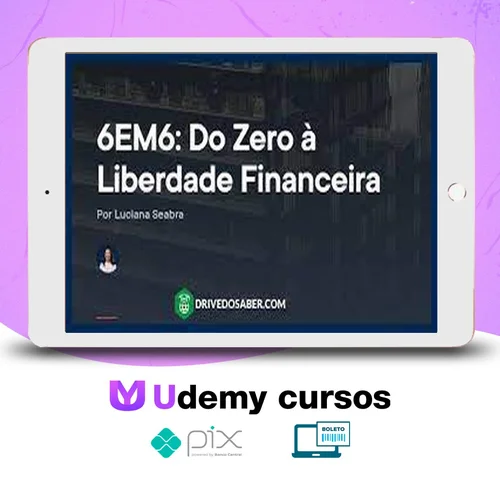 Empiricus: 6Em6 do Zero À Liberdade Financeira - Luciana Seabra