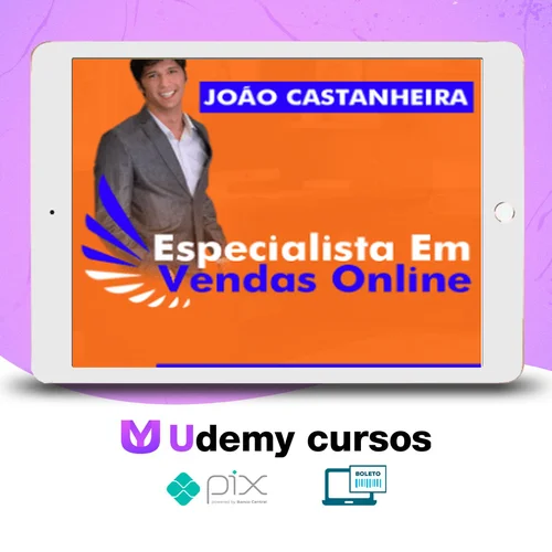 Especialista em Vendas Online EVO - João Castanheira