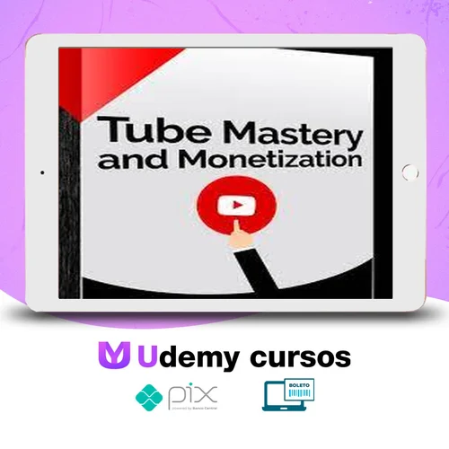 Tube Mastery and Monetization - Matt Par [INGLÊS]