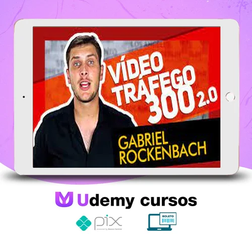 Vídeo Tráfego 300 - Gabriel Rockenbach