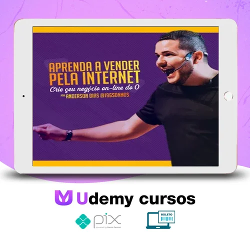 Aprenda a Vender pela Internet - Anderson Dias