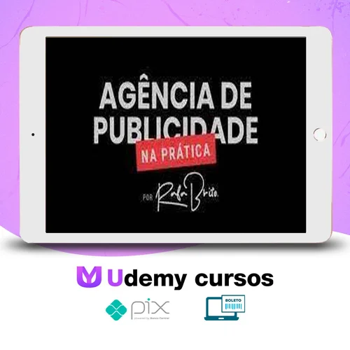 Curso Agência de Publicidade na Prática - Rafa Brito