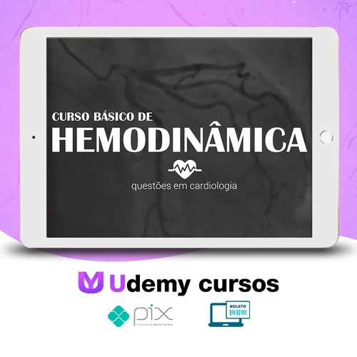 Curso Básico de Hemodinâmica - Questões em Cardiologia