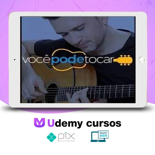 Você Pode Tocar: Curso Completo de Violão - Renato Faleiro