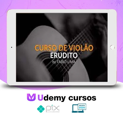 Curso de Violão Erudito 1º Ano - Fabio Lima