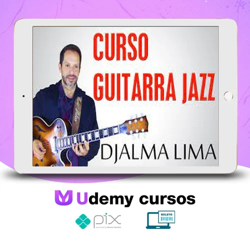 GuitarPedia: Jazz - Djalma Lima