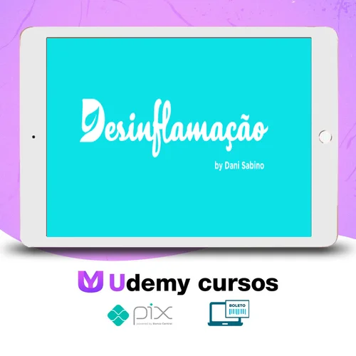 Curso Online Desinflamação - Dani Sabino