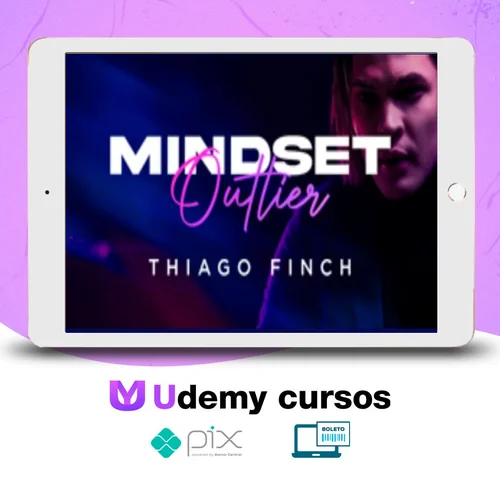 Mindset Outlier - Thiago Finch