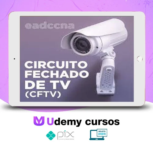 Circuito Fechado de TV CFTV - EADCCNA