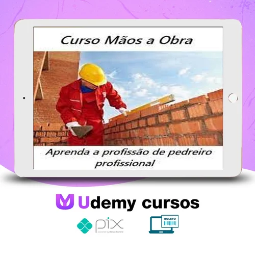 Curso de Pedreiro - Mãos à Obra