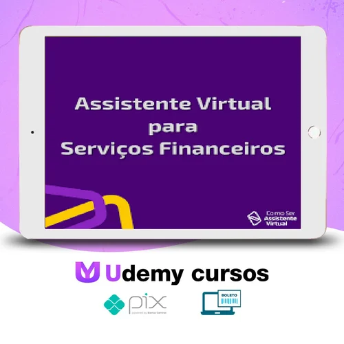 Serviços Financeiros na Assistência Virtual - Camile Just