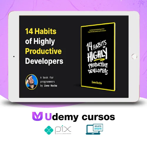 14 Habits of Highly Productive Developers - Zeno Rocha [Inglês]