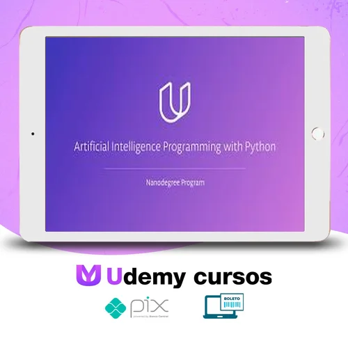 Ai Programming With Python Nanodegree V2.0 - Udacity [Inglês]