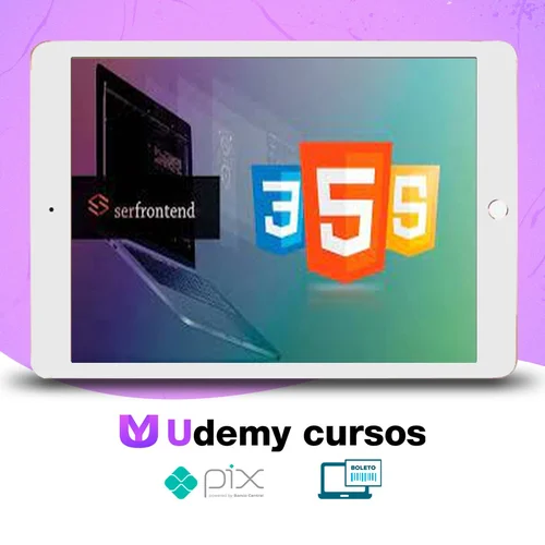 Curso Web Design Completo Html5, Css3 e JS + 5 Projetos - Daniel Tapias Morales e Serfrontend Cursos