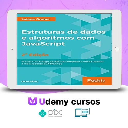 Estrutura de Dados de Algoritmos com Javascript 2ª Edição - Loiane Groner