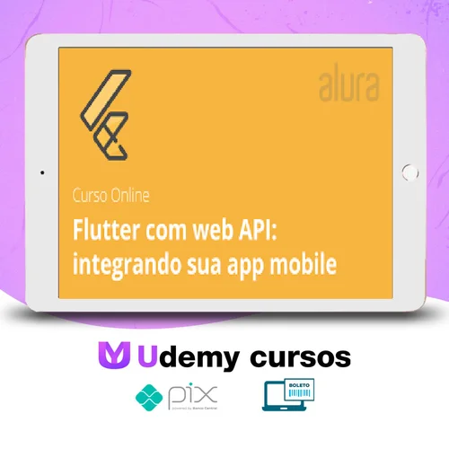 Flutter com Web Api Integrando Sua App Mobile - Alura