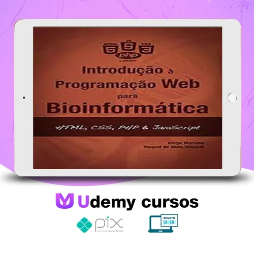 Introdução à Programação Para Bioinformática com Python - Diego Mariano