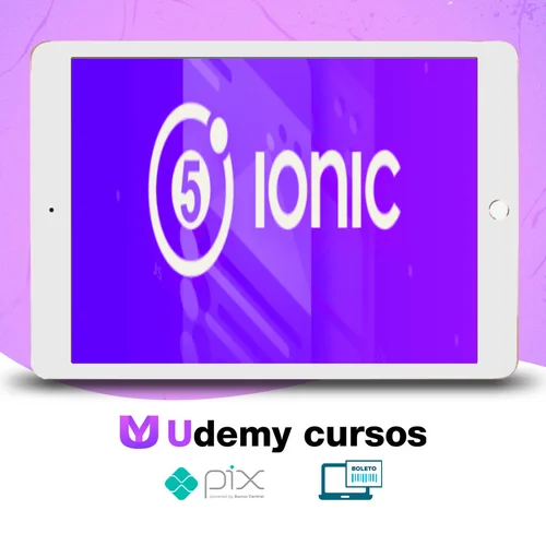 Ionic 5 do Zero Até Publicação - Paulo Rogério Martins Marques