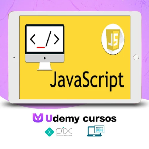 Javascript: Curso Completo com 6 Projetos Reais - Hcode