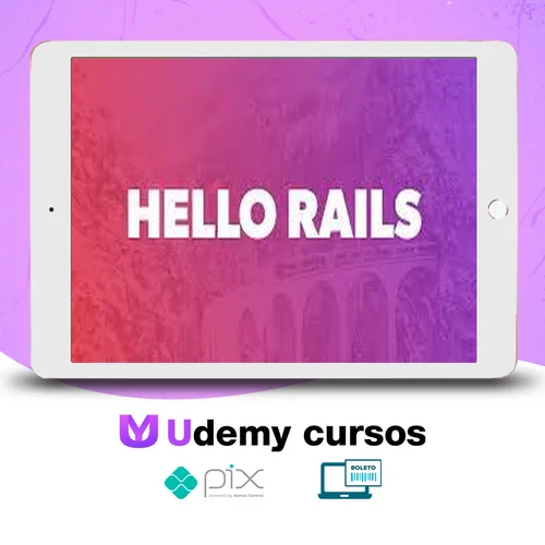 Learn and Understand Ruby On Rails 6 - Hellorails [Inglês]