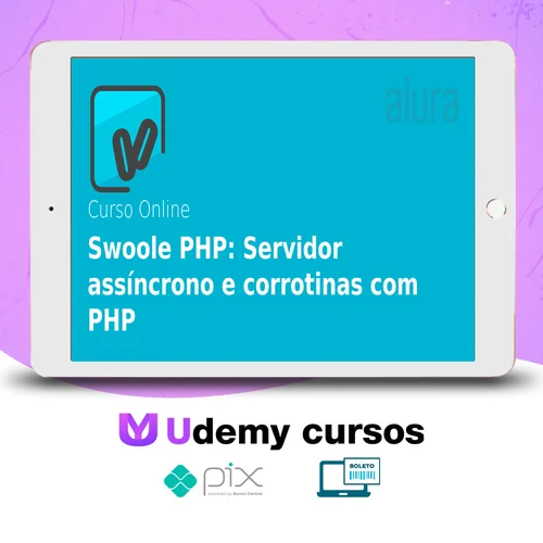 Swoole PHP: Servidor Assíncrono e Corrotinas com PHP - ALURA