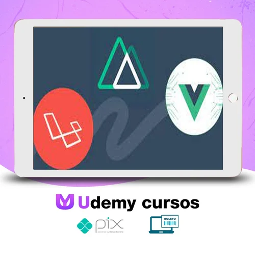 Vue 3, Nuxt.js and Laravel A Rapid Guide Advanced - Antonio Papa [INGLÊS]