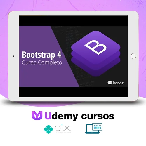 Bootstrap 4 Curso Completo com Projetos Reais - Hcode