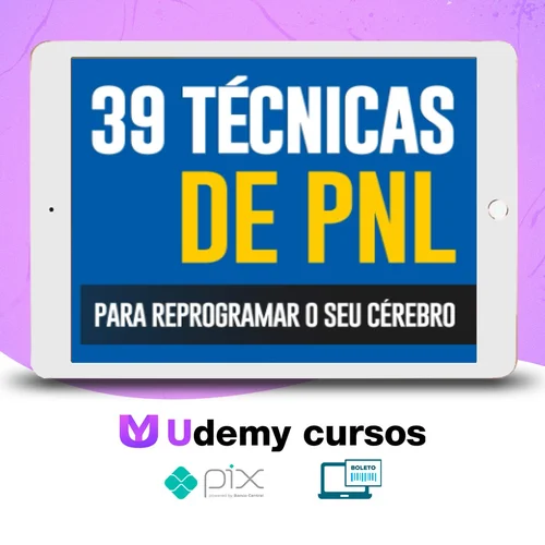 39 Técnicas PNL para Reprogramar o seu Cérebro - Steve Allen