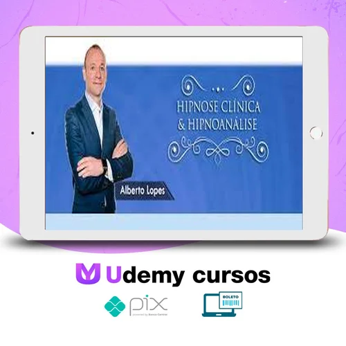 Curso de Hipnose Clínica & Hipnoanalise - Dr. Alberto Lopes