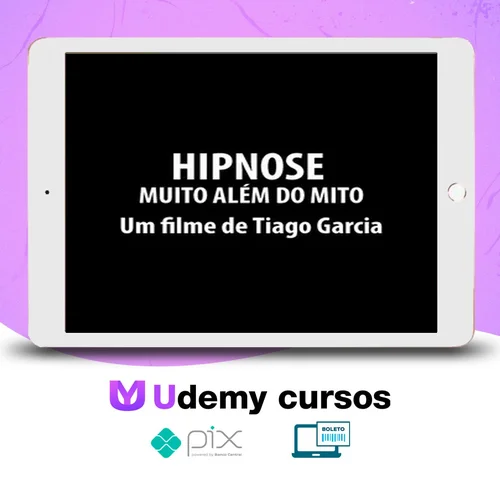 Hipnose: Muito Alem do Mito - Tiago Garcia