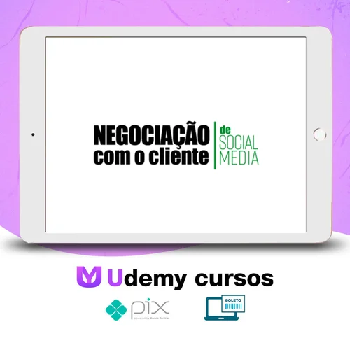 Negociação Com o Cliente de Social Media - Sabrina Bender