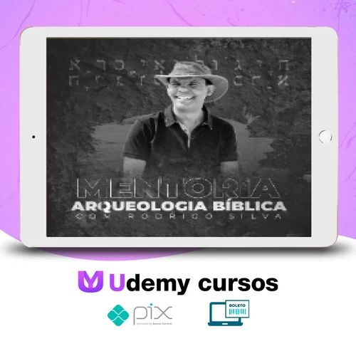 Curso de Arqueologia Bíblica - Rodrigo Silva